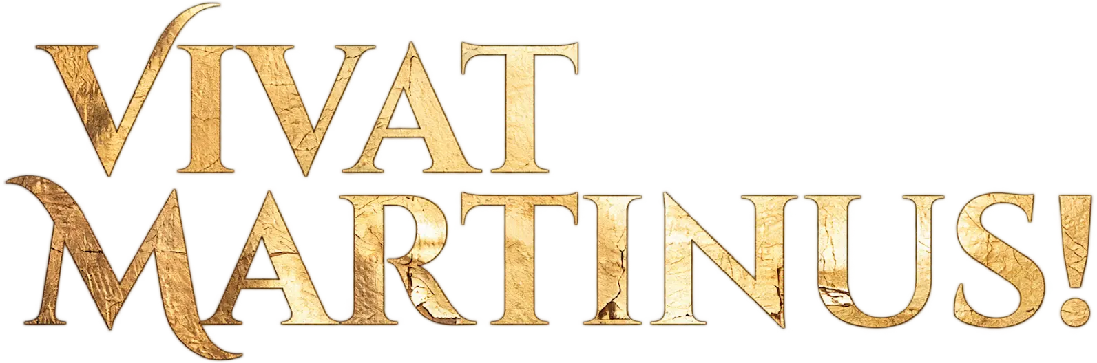 Vivat Martinus!
